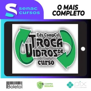 Troca de Vidro - Compcell