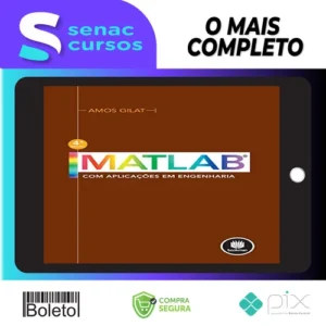 Matlab com Aplicações em Engenharia (2ª Edição) - Amos Gilat