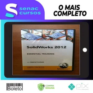 Solidworks Essential Training - Gabriel Corbett [Inglês]