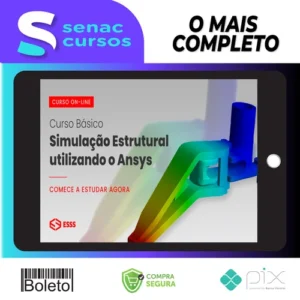 Curso Básico de Simulação Estrutural Utilizando o Ansys - Esss