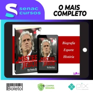 Mister Jesus Quebrando Paradigmas no Futebol - Rui Pedro Braz