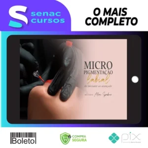 Micropigmentação Labial do iniciante ao Avançado - Método Alan Spadone