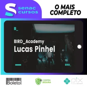 Edição de Fotografia com Lucas Pinhel - Bird Academy