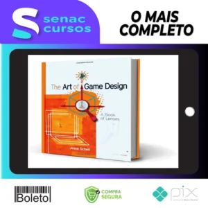 A Arte de Game Design - Jesse Schell