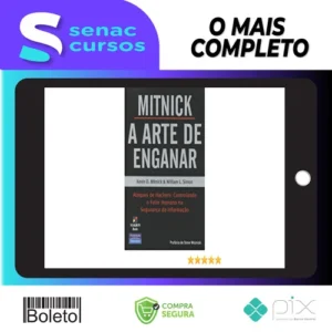 A Arte de Enganar - Kevin Mitnick