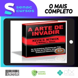 A Arte de Invadir - Kevin Mitnick