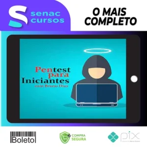 Pentest para Iniciantes - Bruno Dias