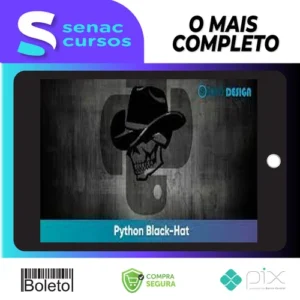 Python Black-Hat voltado para Segurança Computacional - Weidsom Nascimento