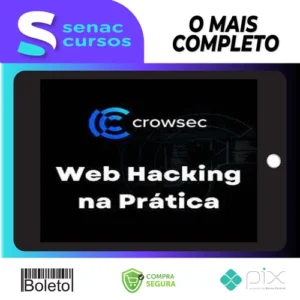 Web Hacking na Prática 2.0 - Carlos Crowsec