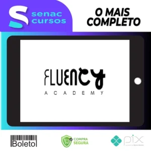 The Fluency Hacking Method: O Guia Definitivo de Fluência em Inglês - Rhavi Carneiro