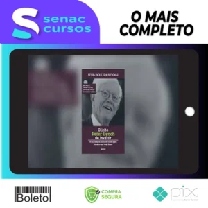 O Jeito Peter Lynch de Investir - Peter Lynch