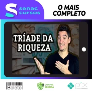 Triade do Dinheiro - Rafael Seabra
