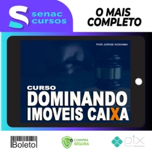 Dominando Imóveis Caixa - Jorge Kodama