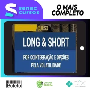 Curso Long & Short Por Cointegração e Opções Pela Volatilidade - Sergio Ferro