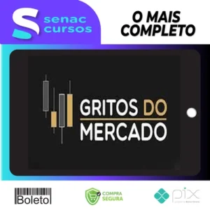 Gritos do Mercado - Gustavo Cuencas (Canal de Alta)