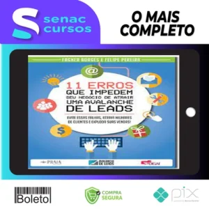 11 Erros que Impedem seu Negócio de Atrair uma Avalanche de Leads - Fagner Borges e Felipe Pereira