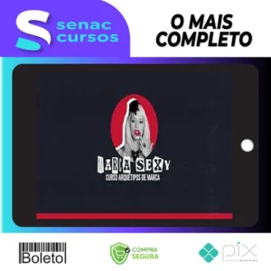 Marca Sexy: Cursos Arquétipos de Marcas - Tatiana Marx