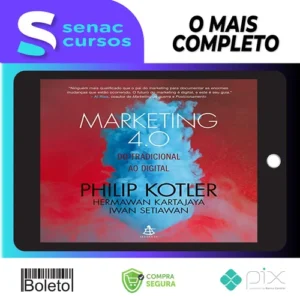 Marketing 4.0 - Philip Kotler, Hermawan Kartajaya e Iwan Setiawan