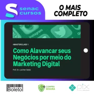 Como Alavancar seus Negócios por meio do Marketing Digital - Lucimar Sasso
