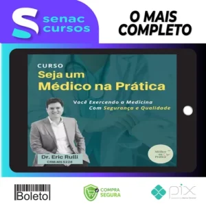 Seja um Médico na Prática - Eric Rulli
