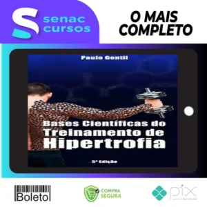 Bases Científicas do Treinamento de Hipertrofia - Paulo Gentil