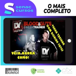 Blood & Guts: Treino de 6 Semanas - Dorian Yates
