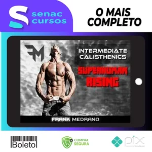 Calisthenics Beginner to Intermediate - Frank Medrano [INGLÊS]