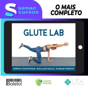 Glute Lab: The Art and Science - Bret Contreras [INGLÊS]