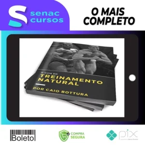 O Guia do Treinamento Natural - Caio Bottura