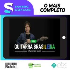 A Guitarra Brasileira - Luciano Magno