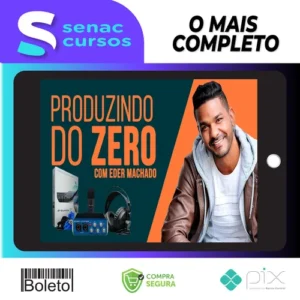 Produzindo do Zero - Eder Machado