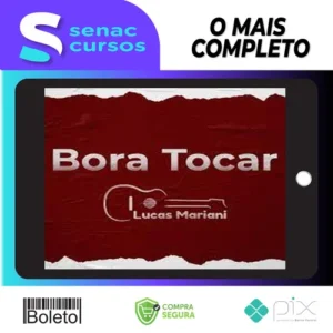 Bora Tocar Violão - Lucas Mariani