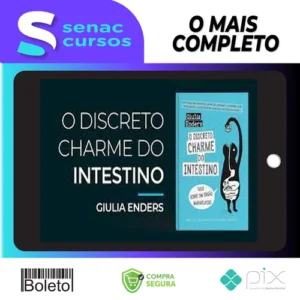O Discreto Charme do Intestino - Giulia Enders
