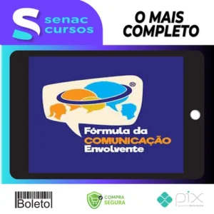 Fórmula da Comunicação Envolvente - Marcio Seixas