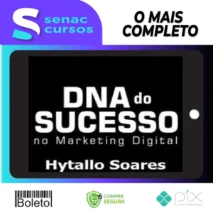 DNA do Sucesso no Marketing Digital - Hytallo Soares