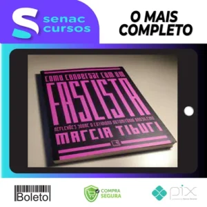 Como Conversar Com Um Fascista - Marcia Tiburi