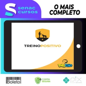Treino Positivo 2.0: Adestramento de Cães - Rafael dos Santos