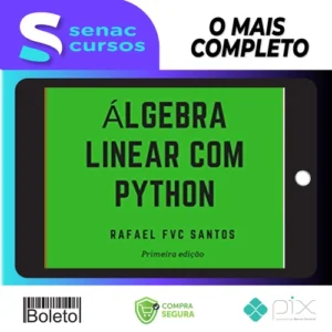 Álgebra Linear com Python - Rafael F.V.C. Santos