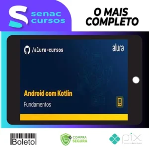 Android com Kotlin I: Aprendendo a base - Alura