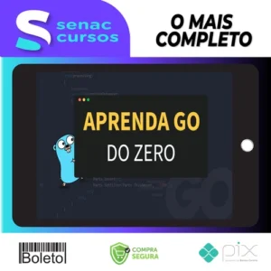 Aprenda Golang do Zero! Desenvolva uma Aplicação Completa! - Otávio Augusto Gallego