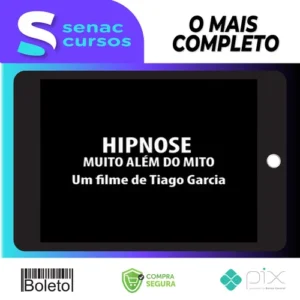 Hipnose: Muito Alem do Mito - Tiago Garcia