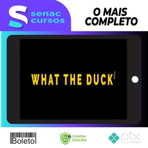 What The Duck - Efeito Orna - Irmãs Alcântara