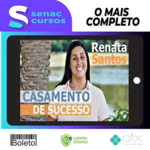 Casamento de Sucesso - Renata Santos