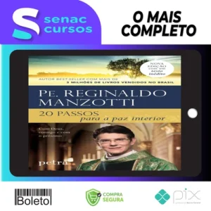 20 Passos para a Paz Interior - Padre Reginaldo Manzotti