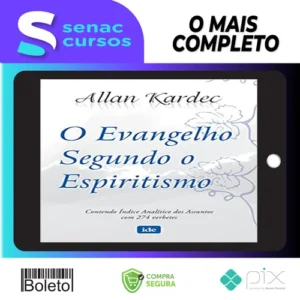 O Evangelho Segundo o Espiritismo - Allan Kardec