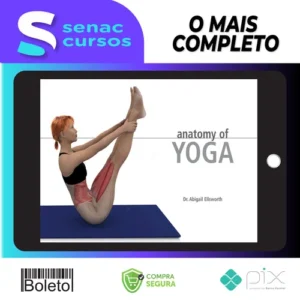 Yoga Anatomia Ilustrada 1a Edição - Abigail Ellsworth