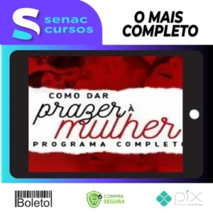 Como dar Prazer à Mulher - Aline Castelo