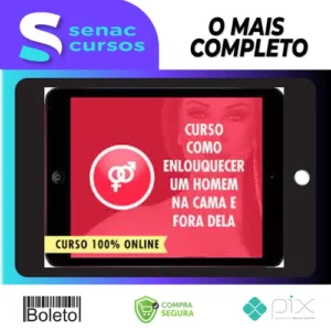 Como Enlouquecer os Homens na Cama e Fora Dela - Vanessa de Oliveira