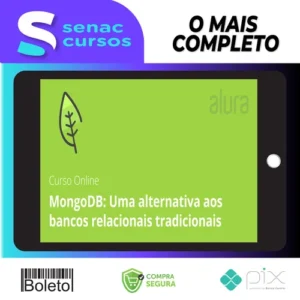 MongoDB: Uma Alternativa Aos Bancos Relacionais Tradicionais - Alura