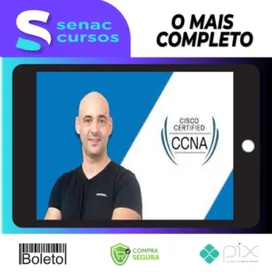 Certificação Cisco CCNA 200-301 Atualizado - Andre Iacono